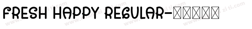 Fresh Happy Regular字体转换